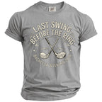 Grey t-shirt with "Last Swing Before The Ring Bachelor Weekend 2026" graphic.