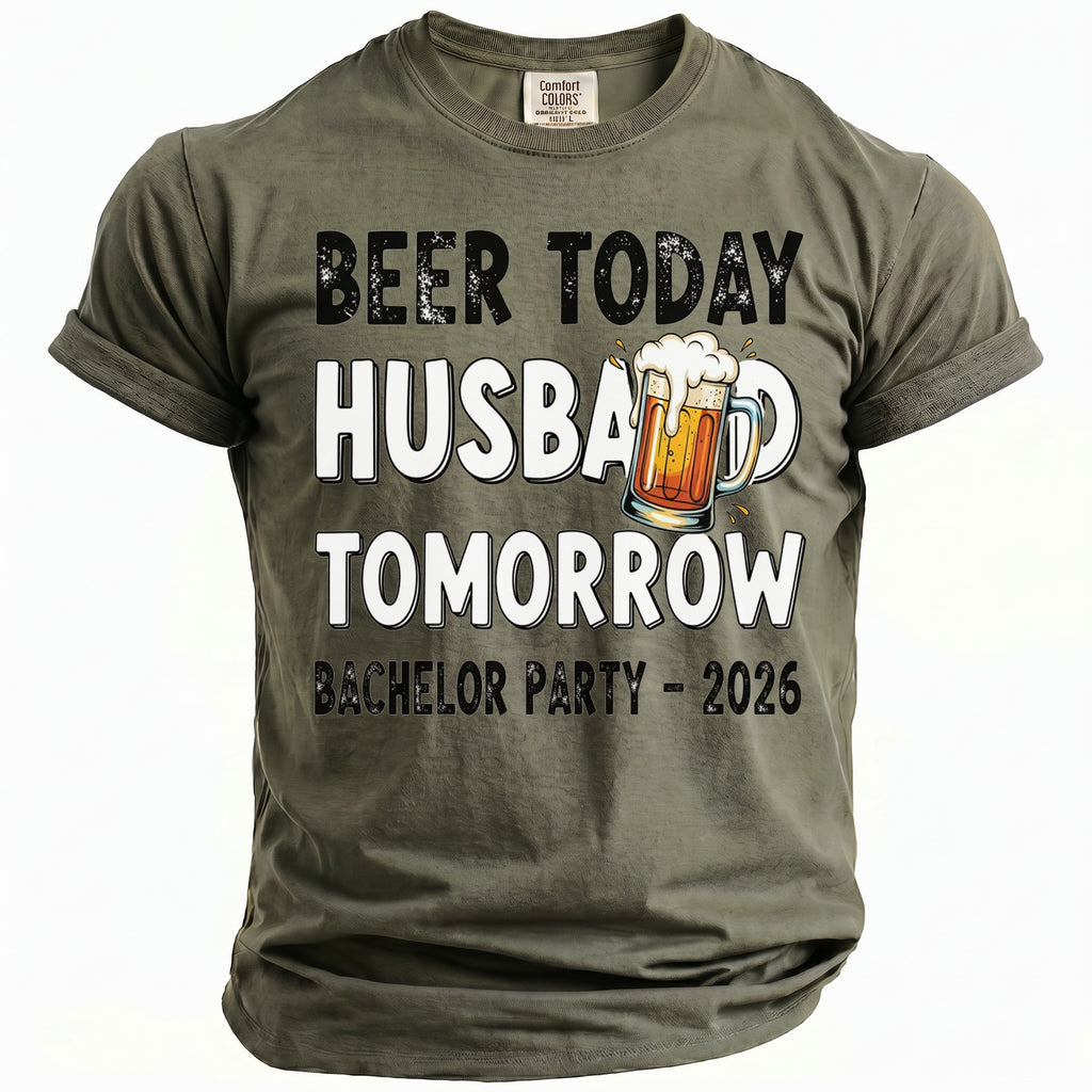 T-shirt with text "Beer Today Husband Tomorrow Bachelor Party - 2026" and beer mug graphic.