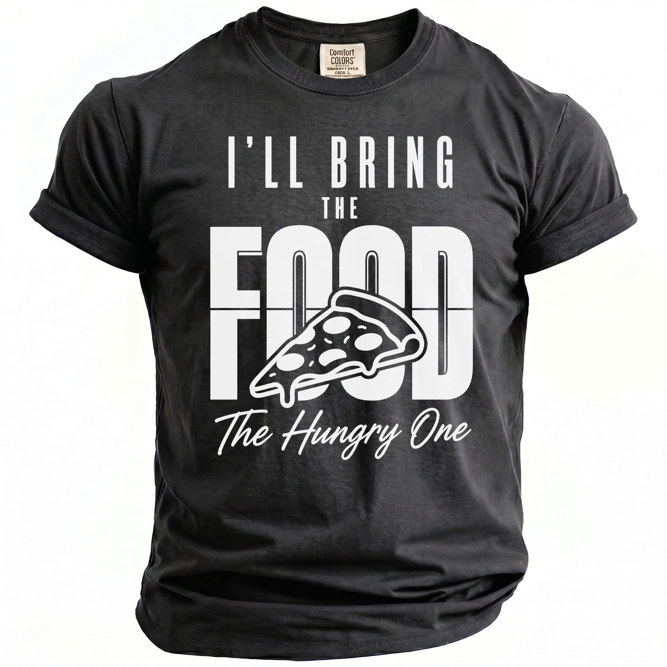 Charcoal t-shirt with "I'LL BRING THE FOOD The Hungry One" and pizza graphic.