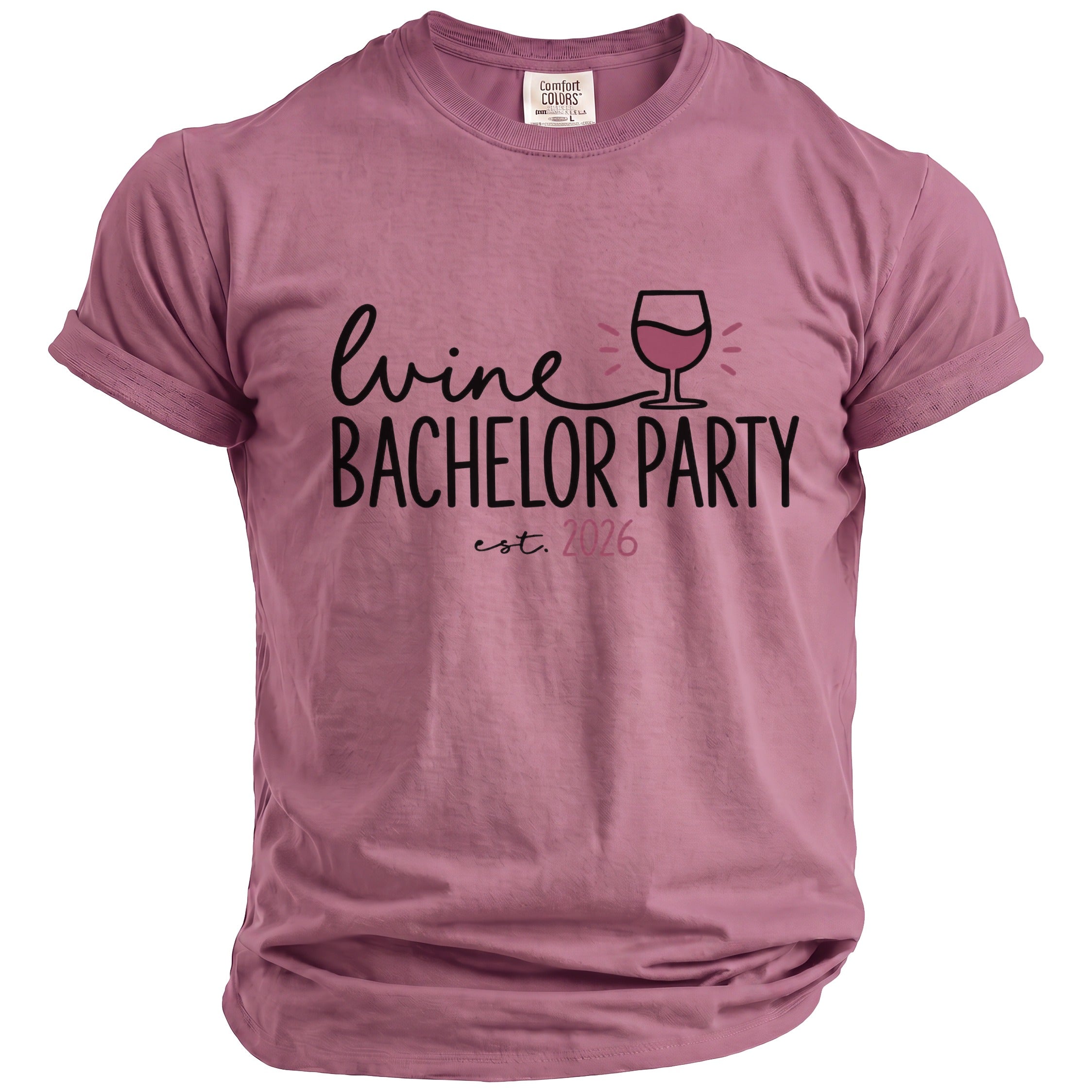Dusty rose t-shirt with "wine BACHELOR PARTY est. 2026" text and wine glass graphic.