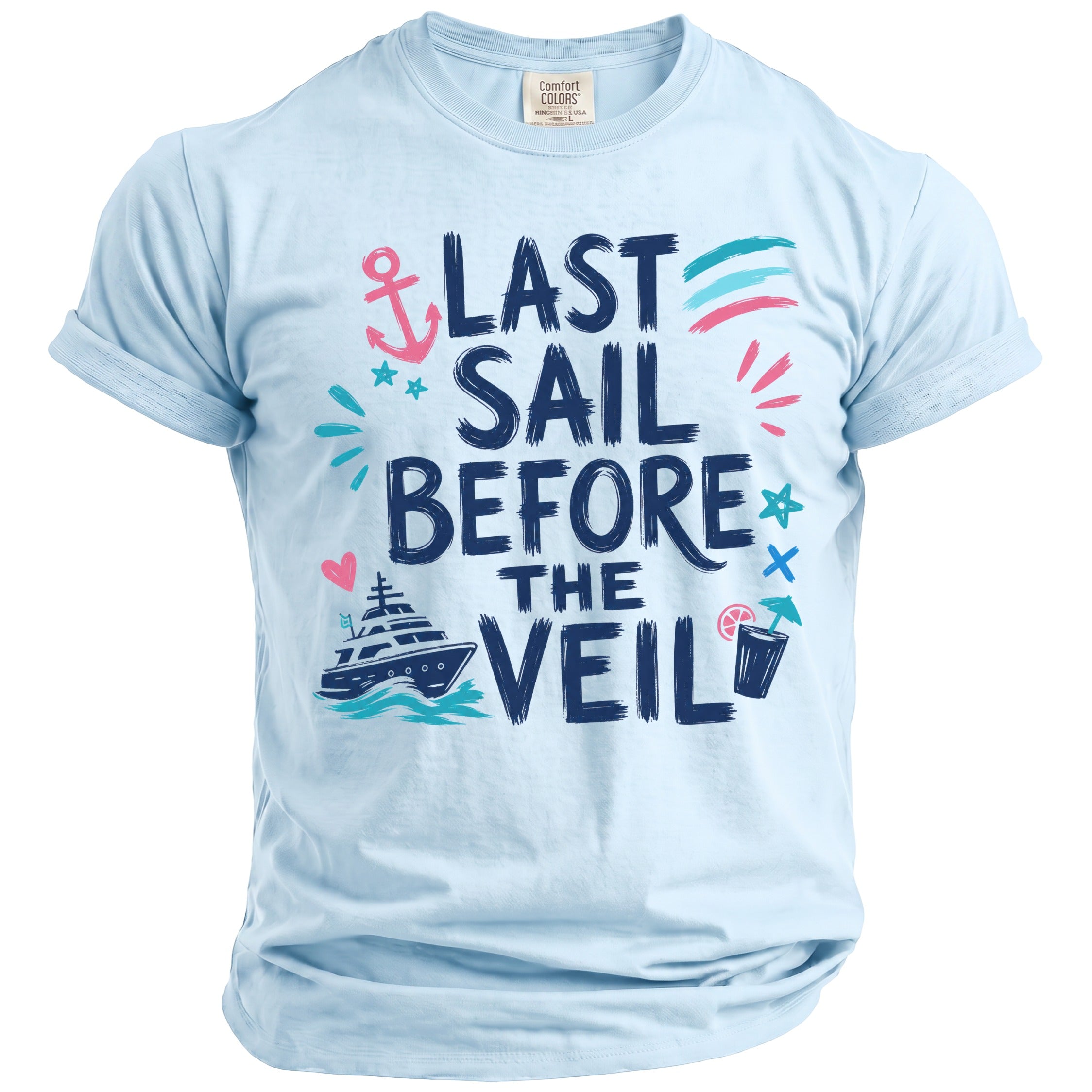 A light blue t-shirt with navy, pink, and teal nautical graphic text reading Last Sail Before The Veil.