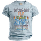 Light blue t-shirt with "Dragon Me to the Altar Bachelor Party" graphic.
