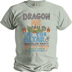 T-shirt with "Dragon Me to the Altar" and bachelor party graphics.