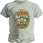 T-shirt with man in lederhosen holding beer mugs; text: Ein Bach Bitte; One Last Stein Before The Ring.