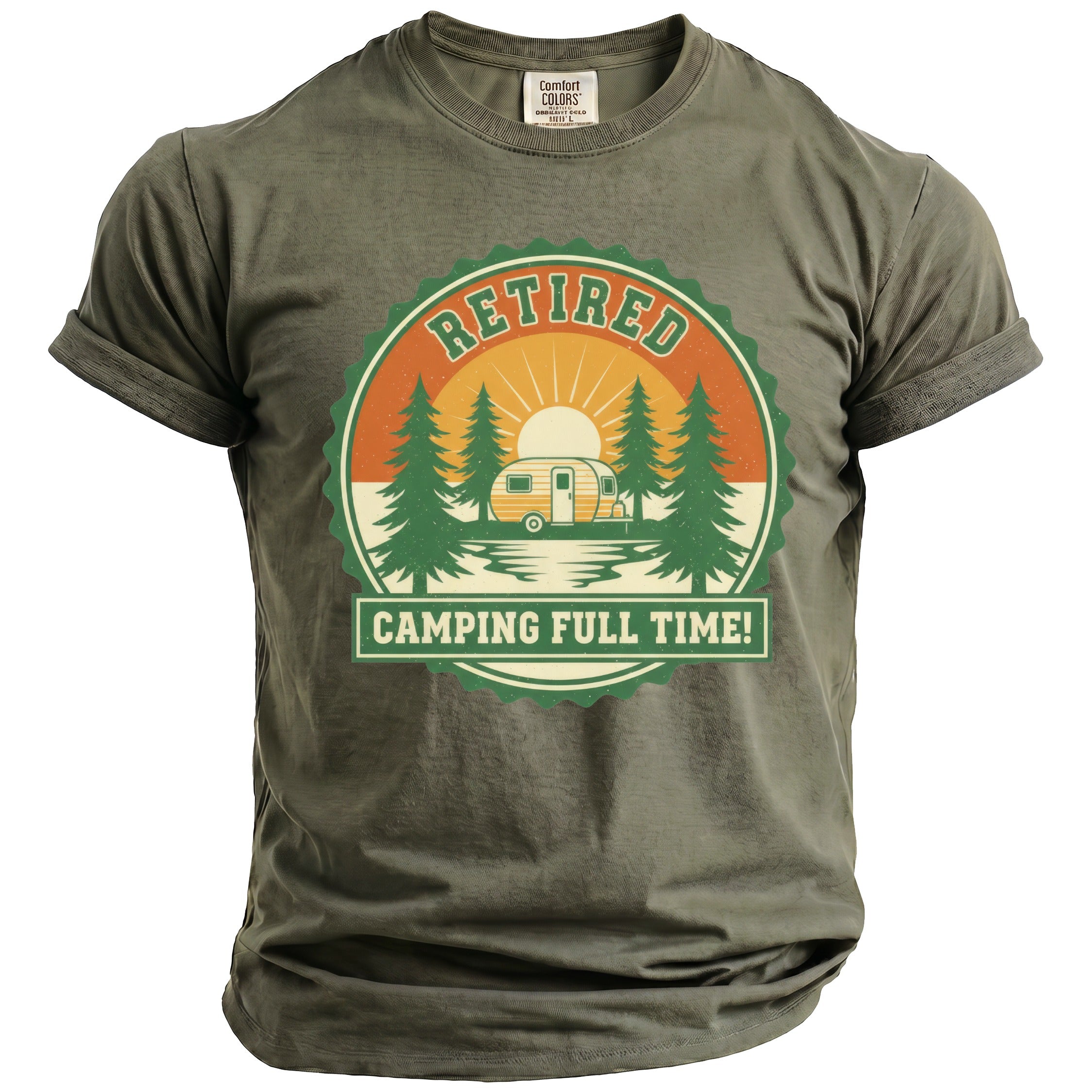 Olive t-shirt with "Retired Camping Full Time" graphic featuring a camper and trees.