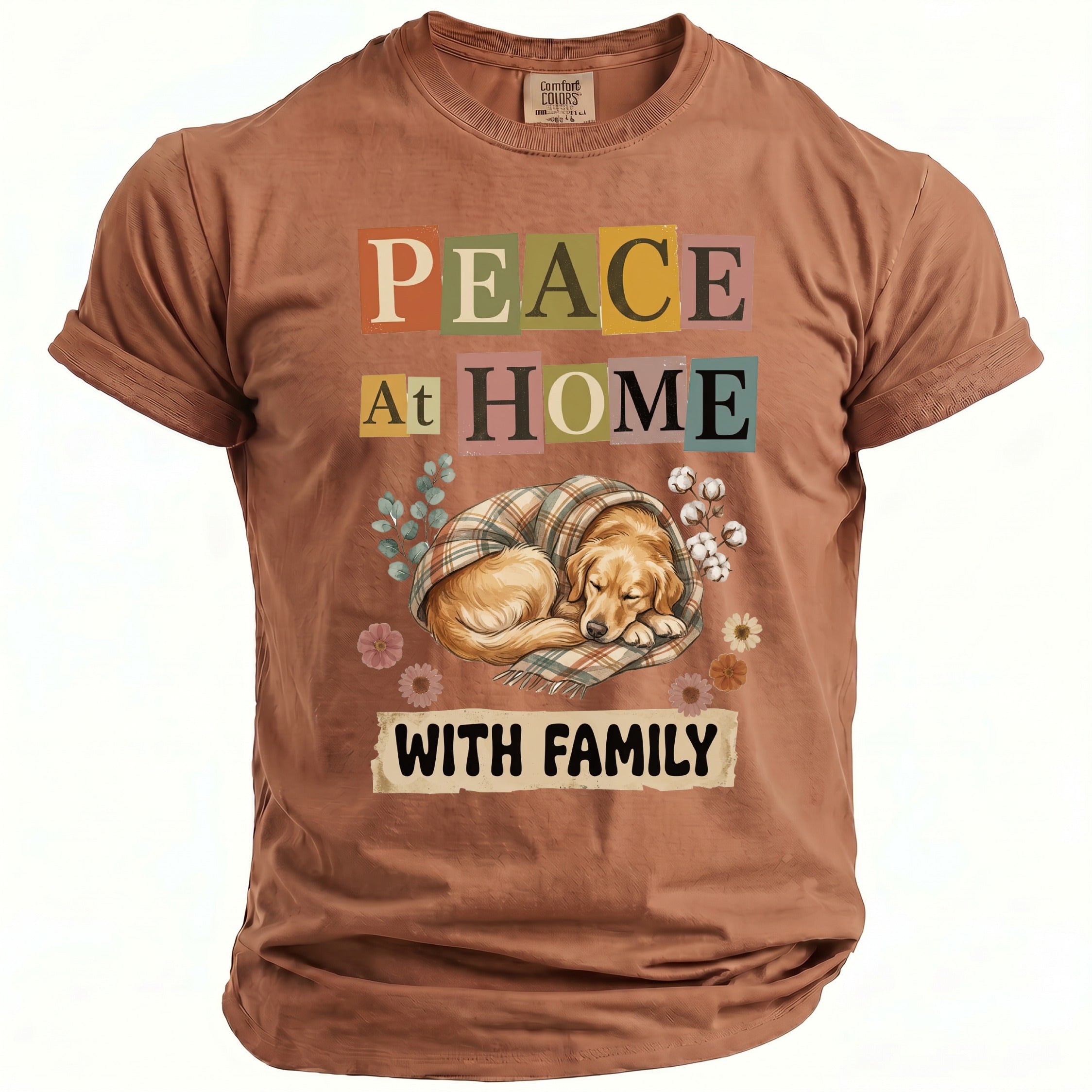 Brown t-shirt with "Peace At Home With Family" text and sleeping dog illustration.