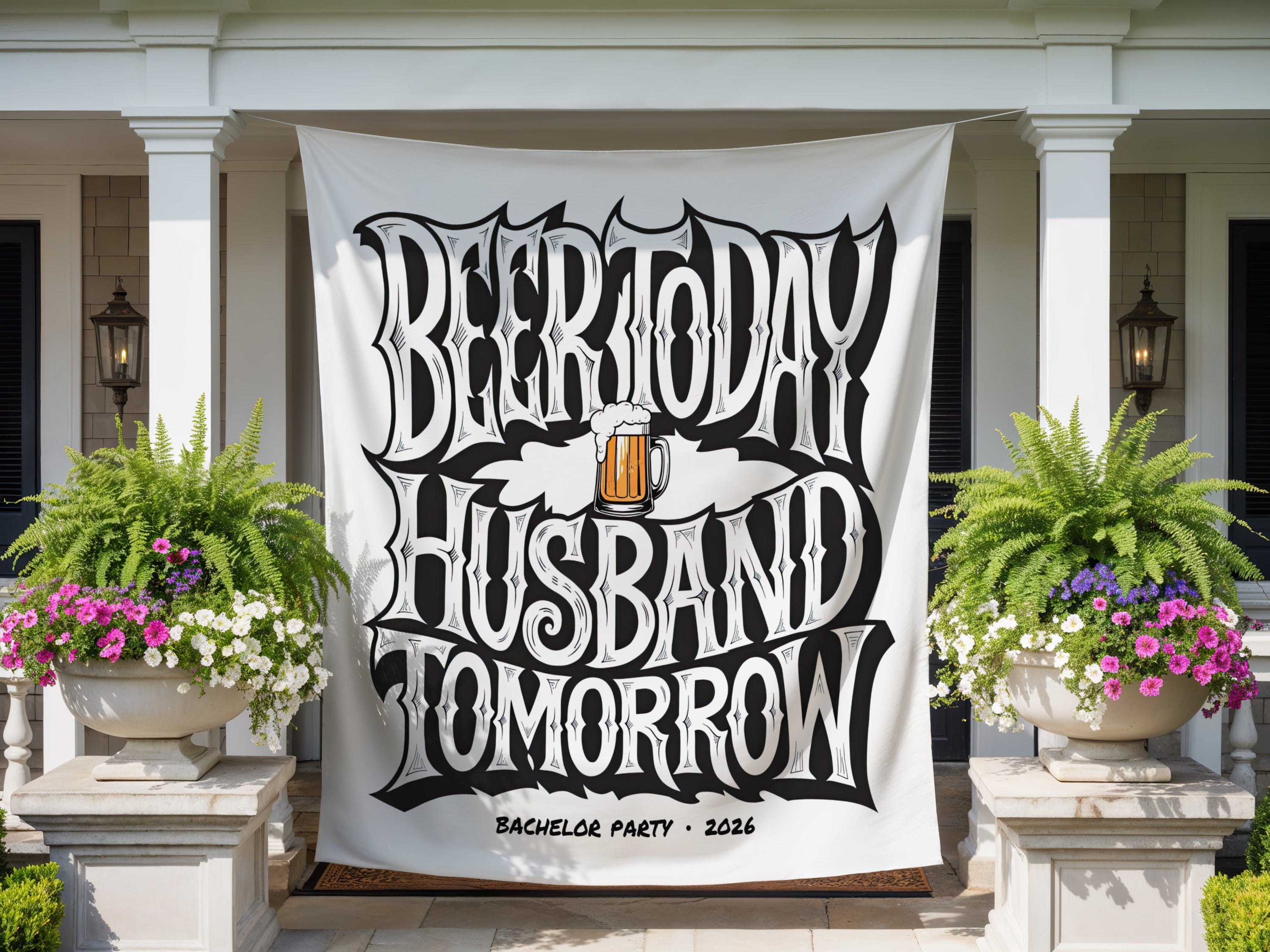Banner reading "Beer Today Husband Tomorrow" with beer mug graphic and "Bachelor Party 2026".