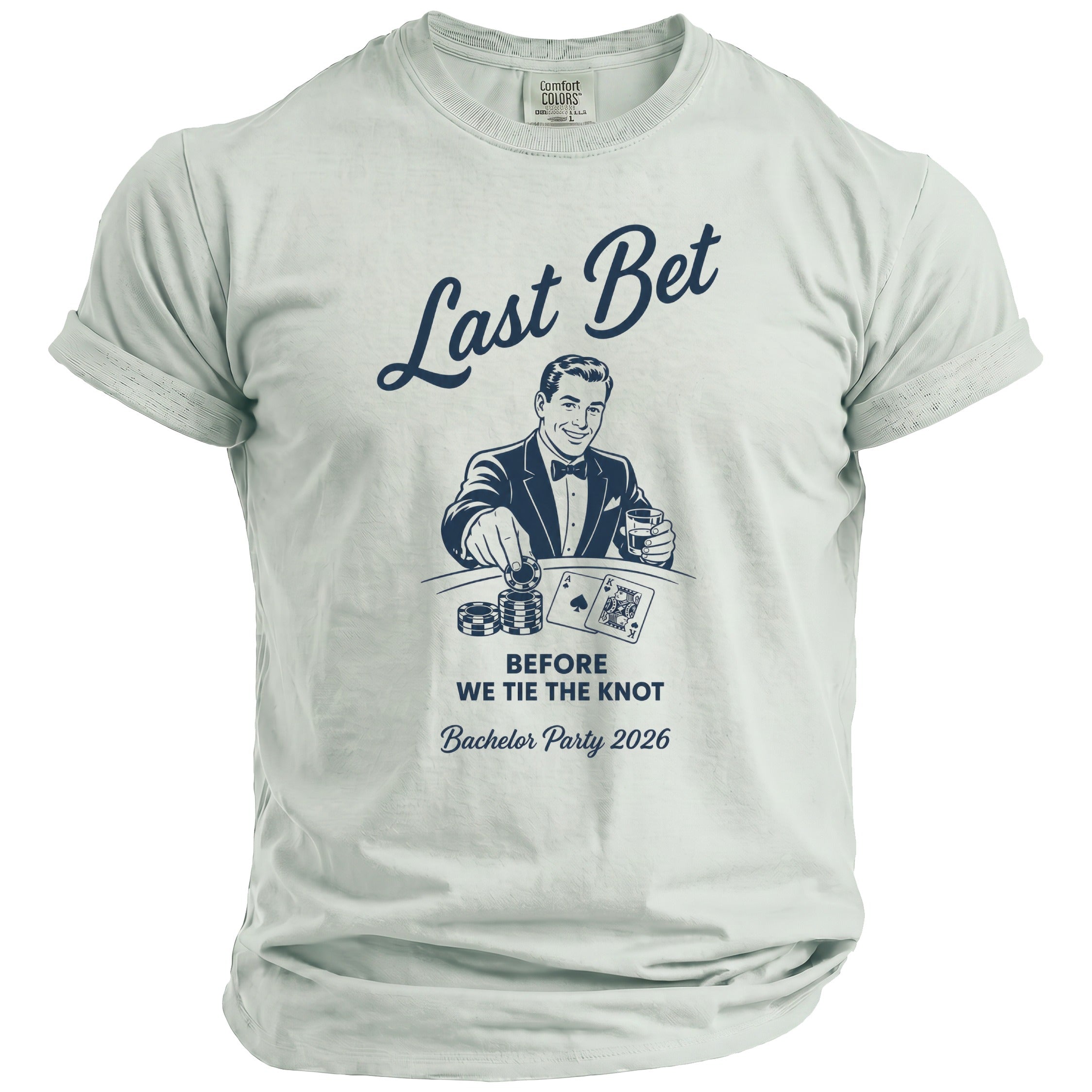 T-shirt with "Last Bet Before We Tie The Knot Bachelor Party 2026" text and graphic.