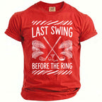 Red t-shirt with white graphic text "LAST SWING BEFORE THE RING" and golf club design.