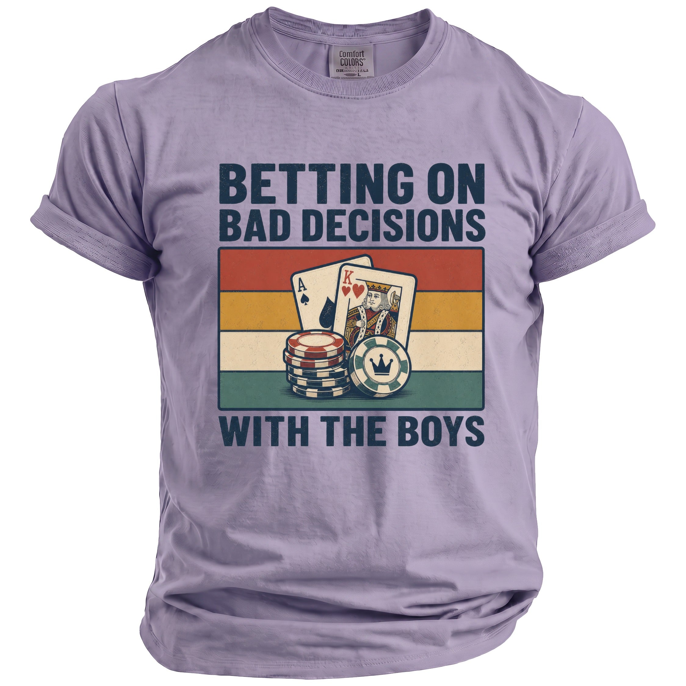 Purple t-shirt with "BETTING ON BAD DECISIONS WITH THE BOYS" and poker chips.