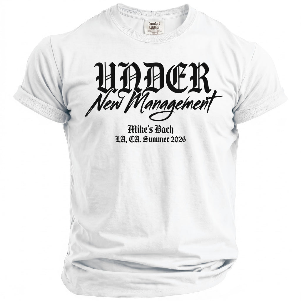 White t-shirt with "UNDER New Management Mike's Bach LA, CA. Summer 2026" text.