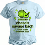 Light blue t-shirt with pixelated disco ball and text: "chase's savage bach ibiza, spain summer 2026".