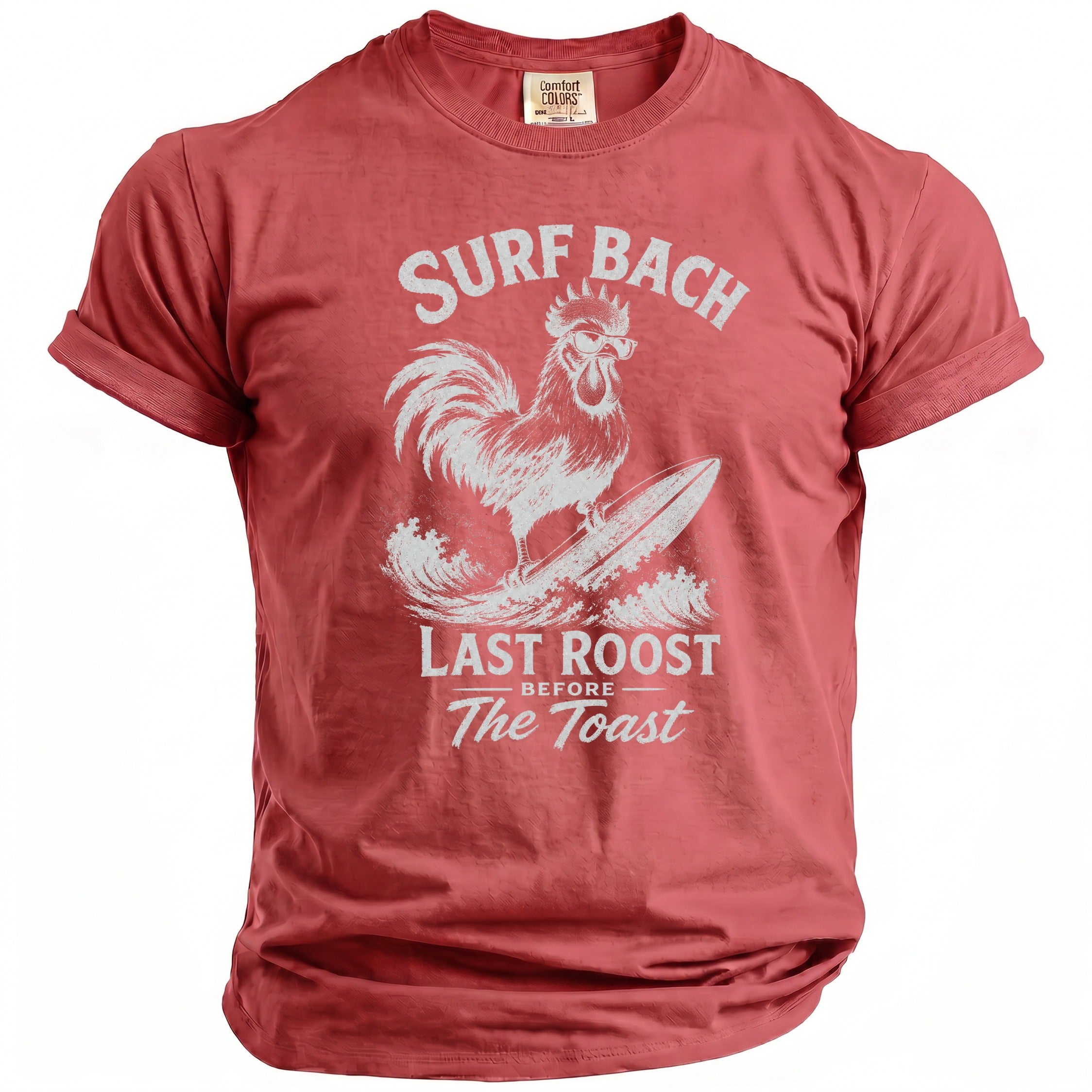 Red t-shirt with a rooster surfing and text "Surf Bach Last Roost Before The Toast".