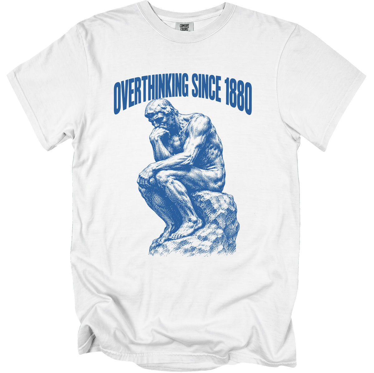 White t-shirt with blue "Overthinking Since 1880" text and The Thinker statue graphic.