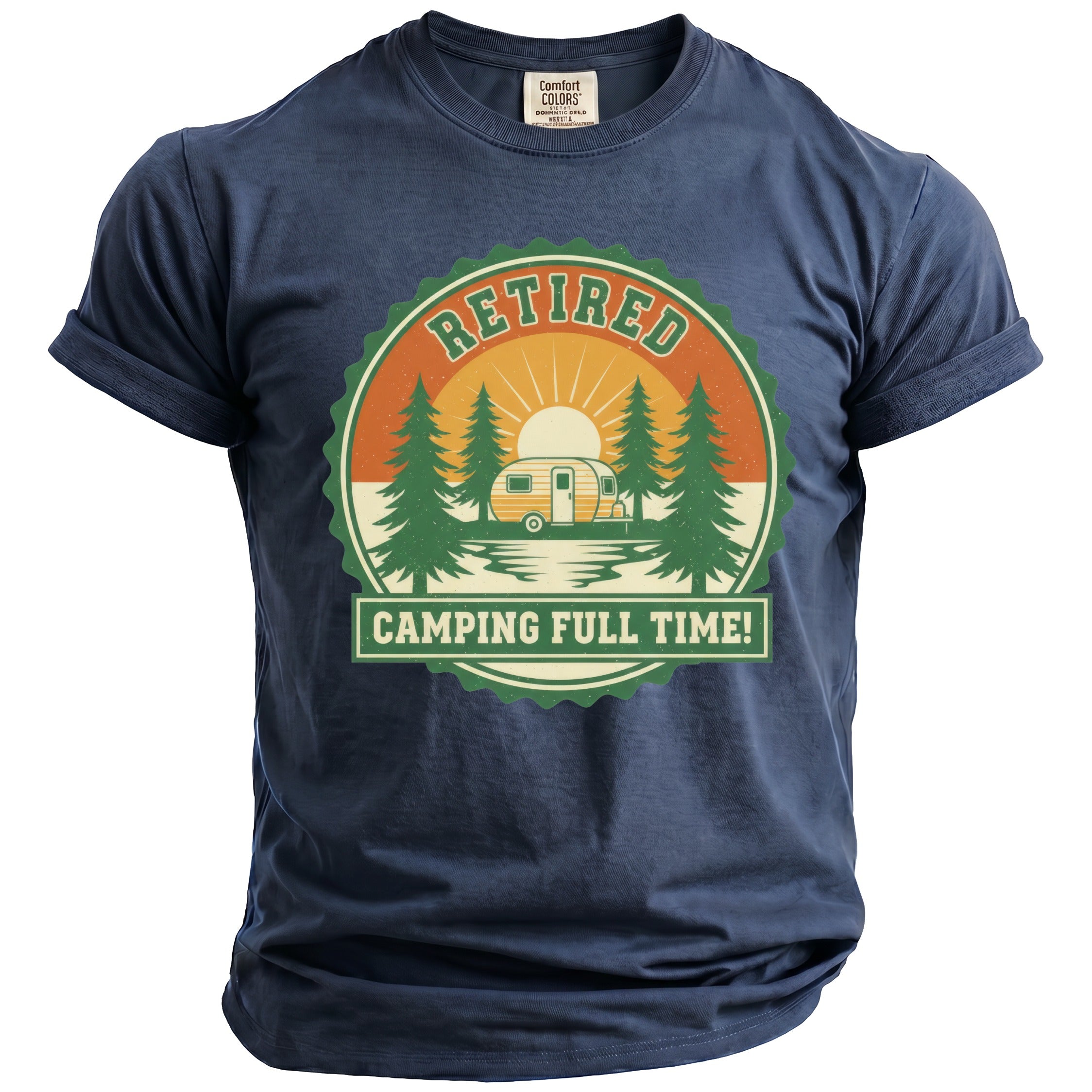 Dark blue short-sleeve t-shirt with a vintage graphic featuring a camper, pine trees, and text reading "RETIRED CAMPING FULL TIME!".