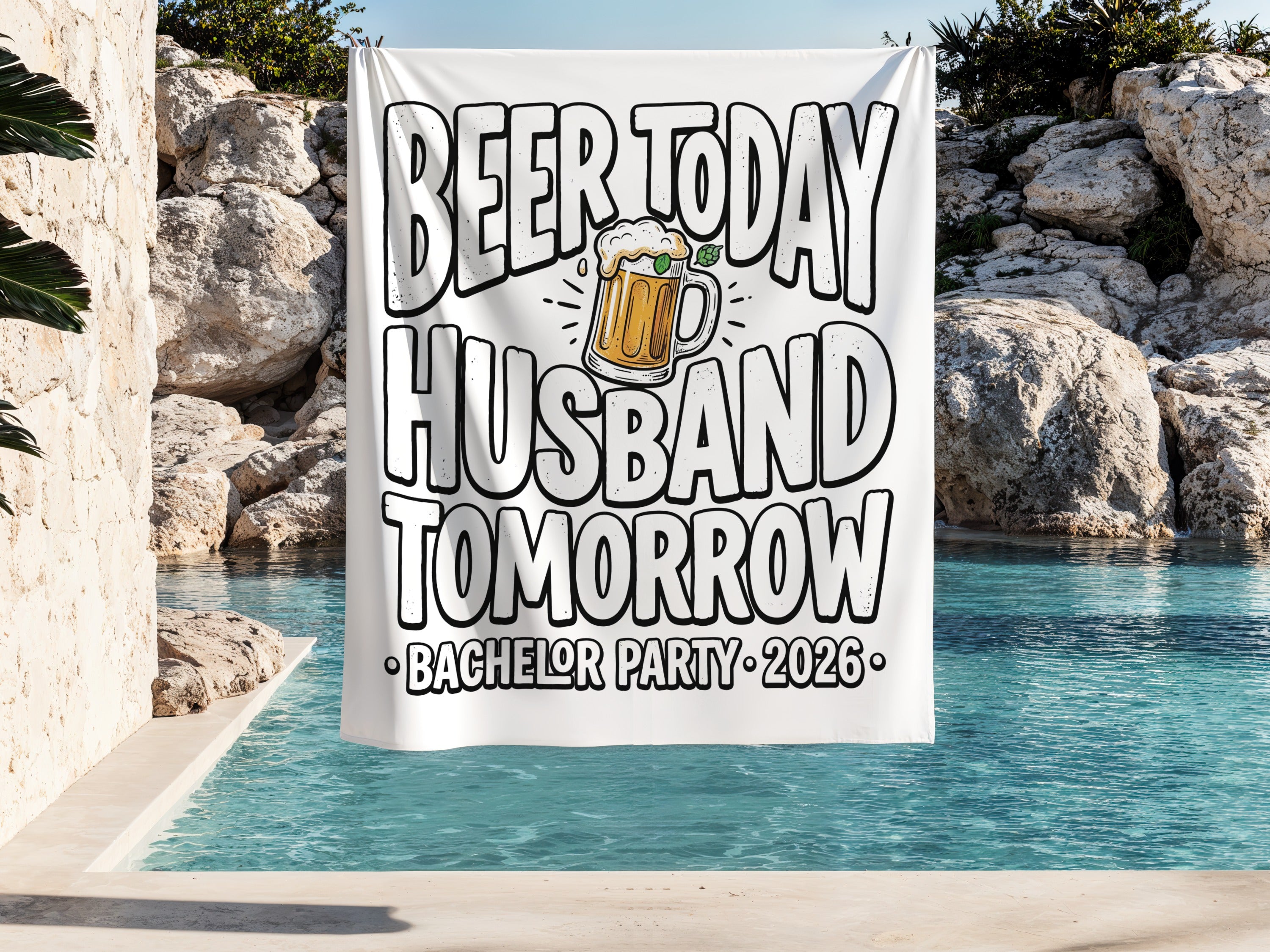 Banner with text "Beer today husband tomorrow bachelor party 2026" and a beer mug graphic.