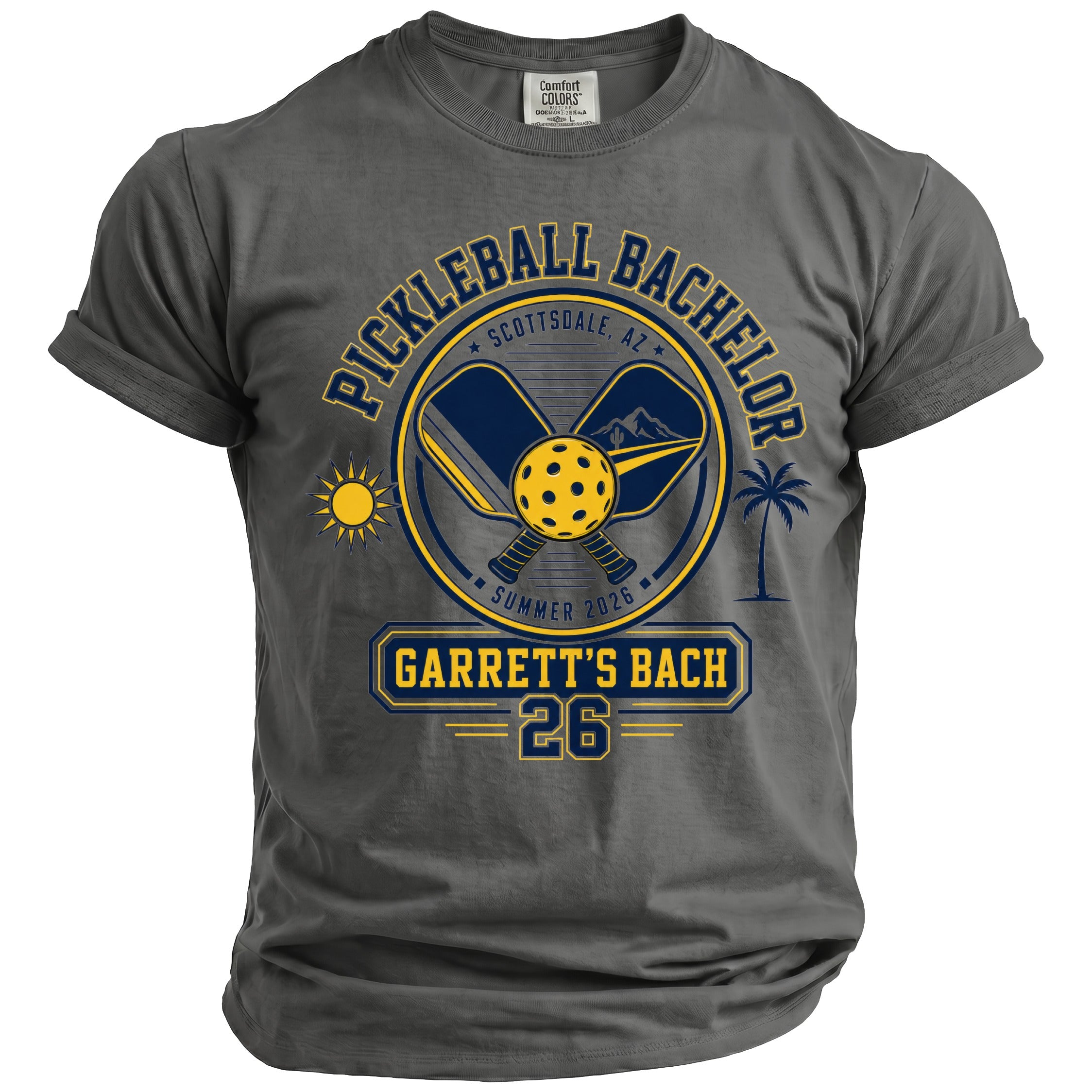 Pickleball Bachelor t-shirt with Scottsdale, AZ, Summer 2026, Garrett's Bach 26.