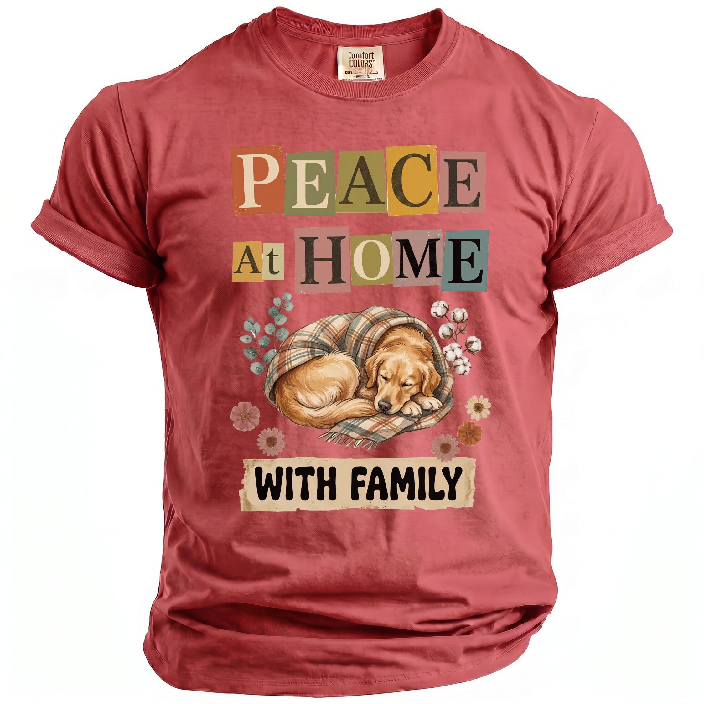 Red t-shirt with text "PEACE AT HOME WITH FAMILY" and a sleeping dog graphic.