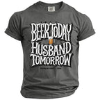Grey t-shirt with "Beer Today Husband Tomorrow Bachelor Party 2026" text and beer graphic.