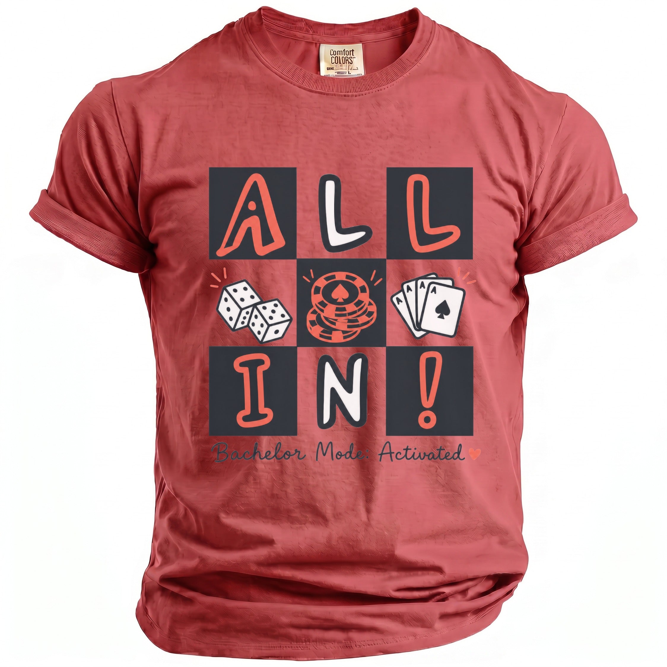 Red t-shirt with "ALL IN!" graphic, dice, chips, cards, and "Bachelor Mode Activated".