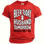 Red Comfort Colors t-shirt with "Beer Today Husband Tomorrow" and "Bachelor Party 2026" text.