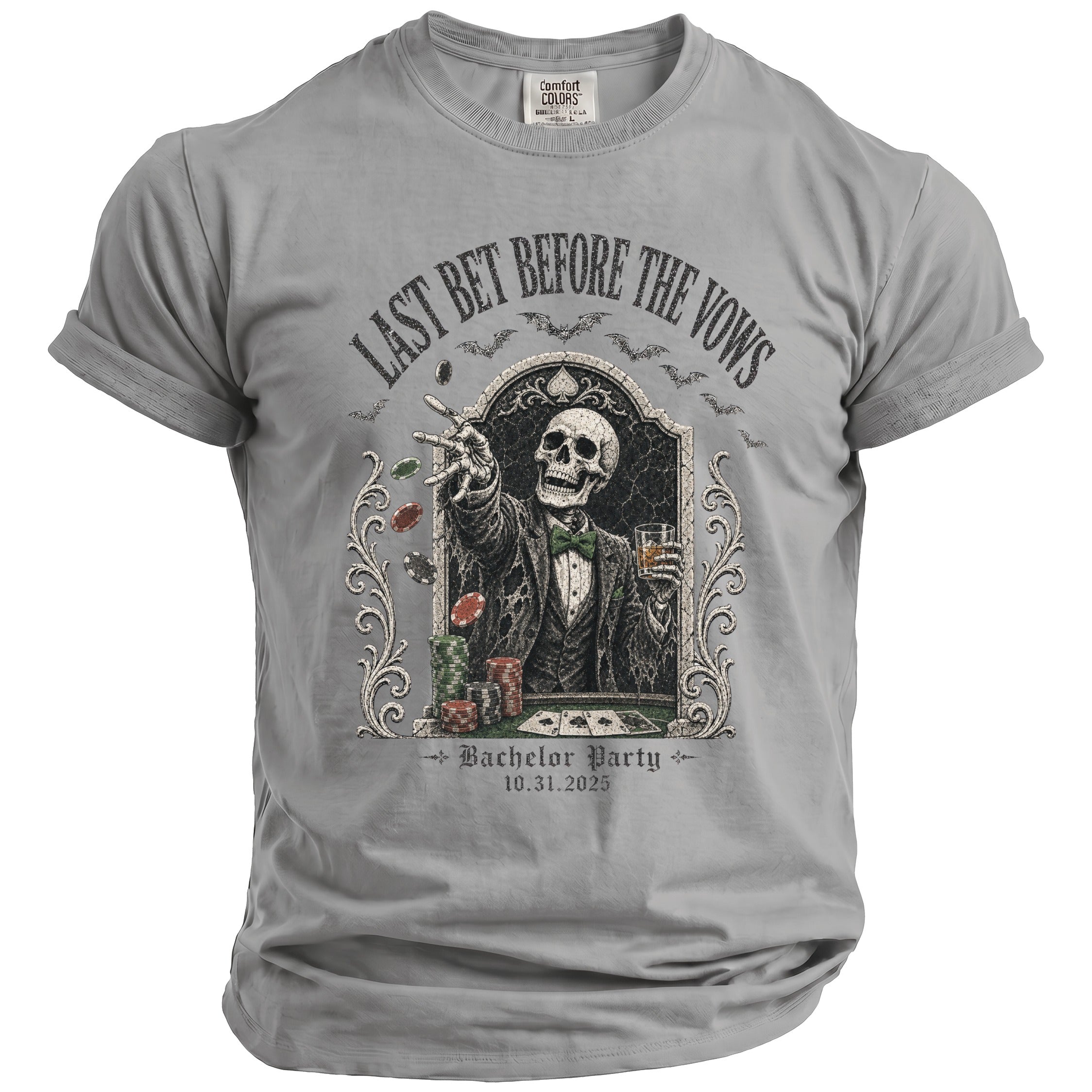 Grey t-shirt with skull gambling graphic, "Last Bet Before The Vows," and "Bachelor Party 10.31.2025."
