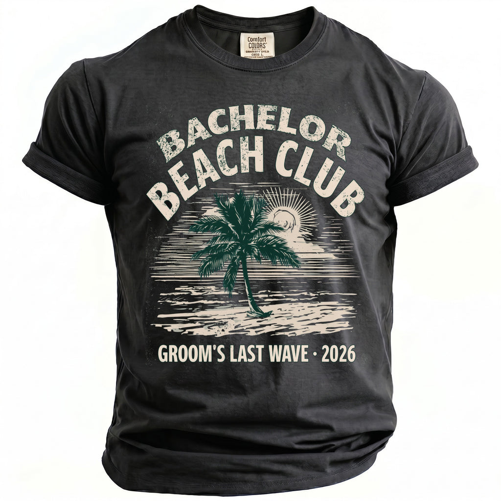 Black t-shirt with "Bachelor Beach Club Groom's Last Wave 2026" text and palm tree.