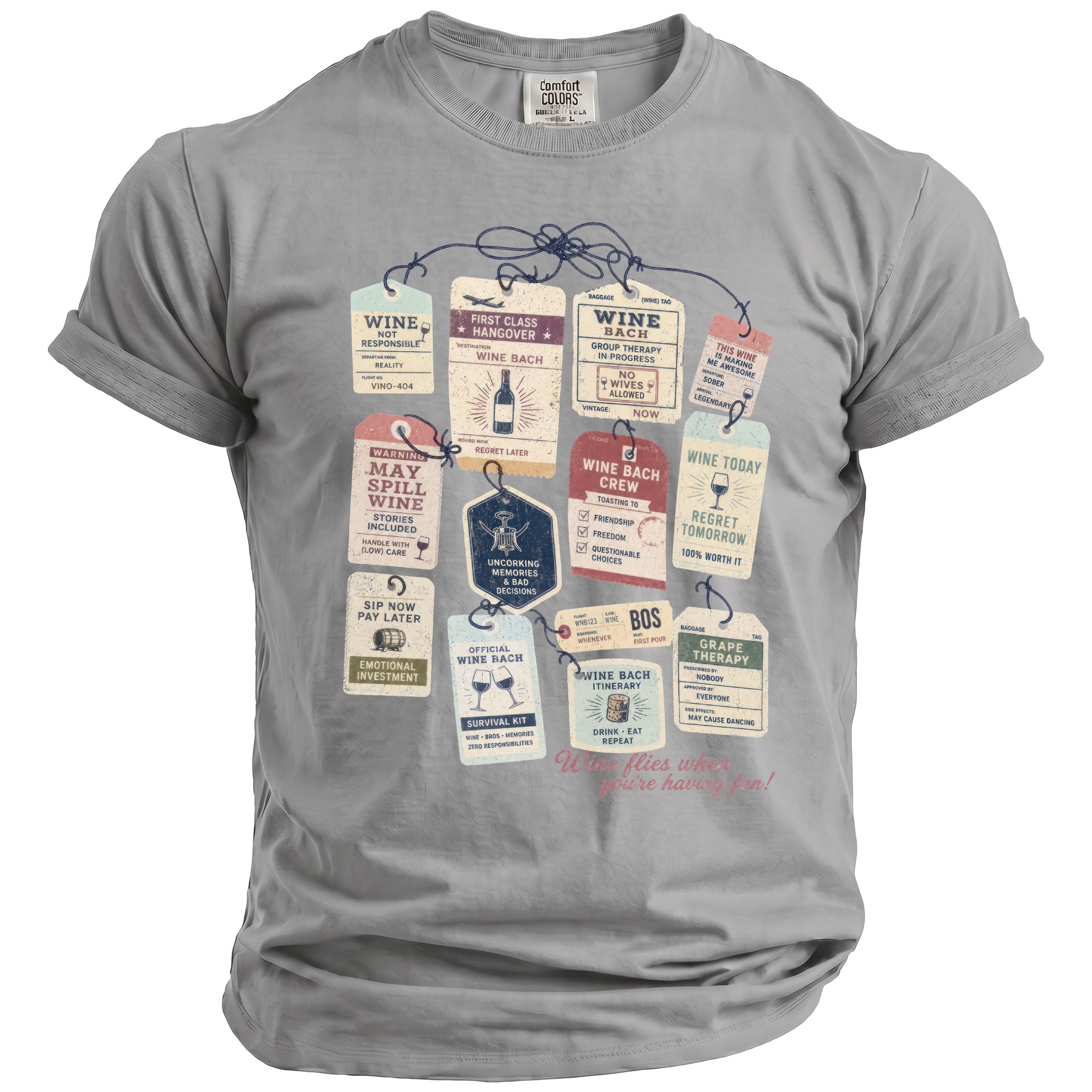 Gray t-shirt with a design of wine-themed luggage tags and the text "Wine flies when you're having fun!".