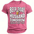 Pink t-shirt with text "Beer Today Husband Tomorrow Bachelor Party 2026" and beer mug graphic.