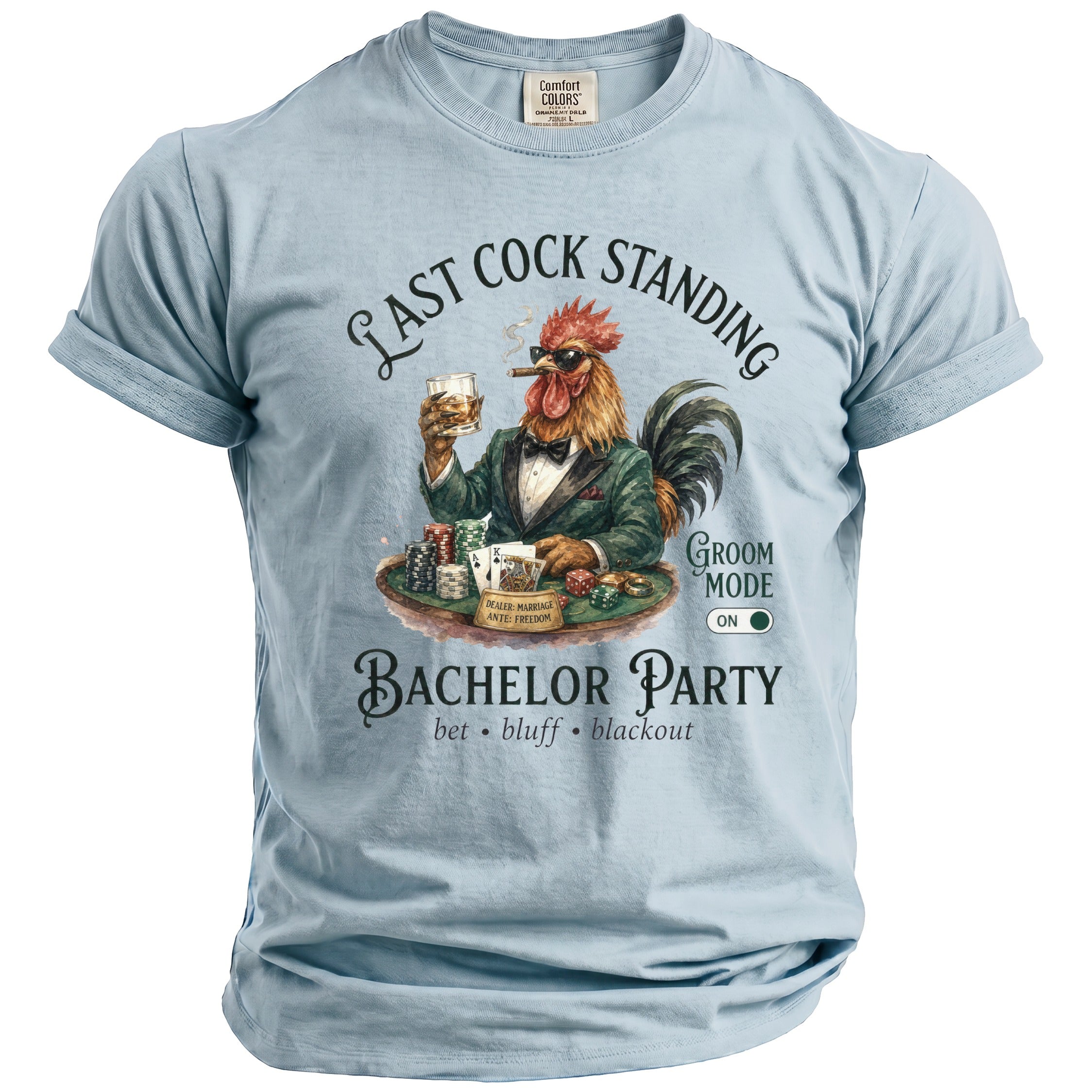 Light blue t-shirt with rooster playing poker, text "Last Cock Standing" and "Bachelor Party".