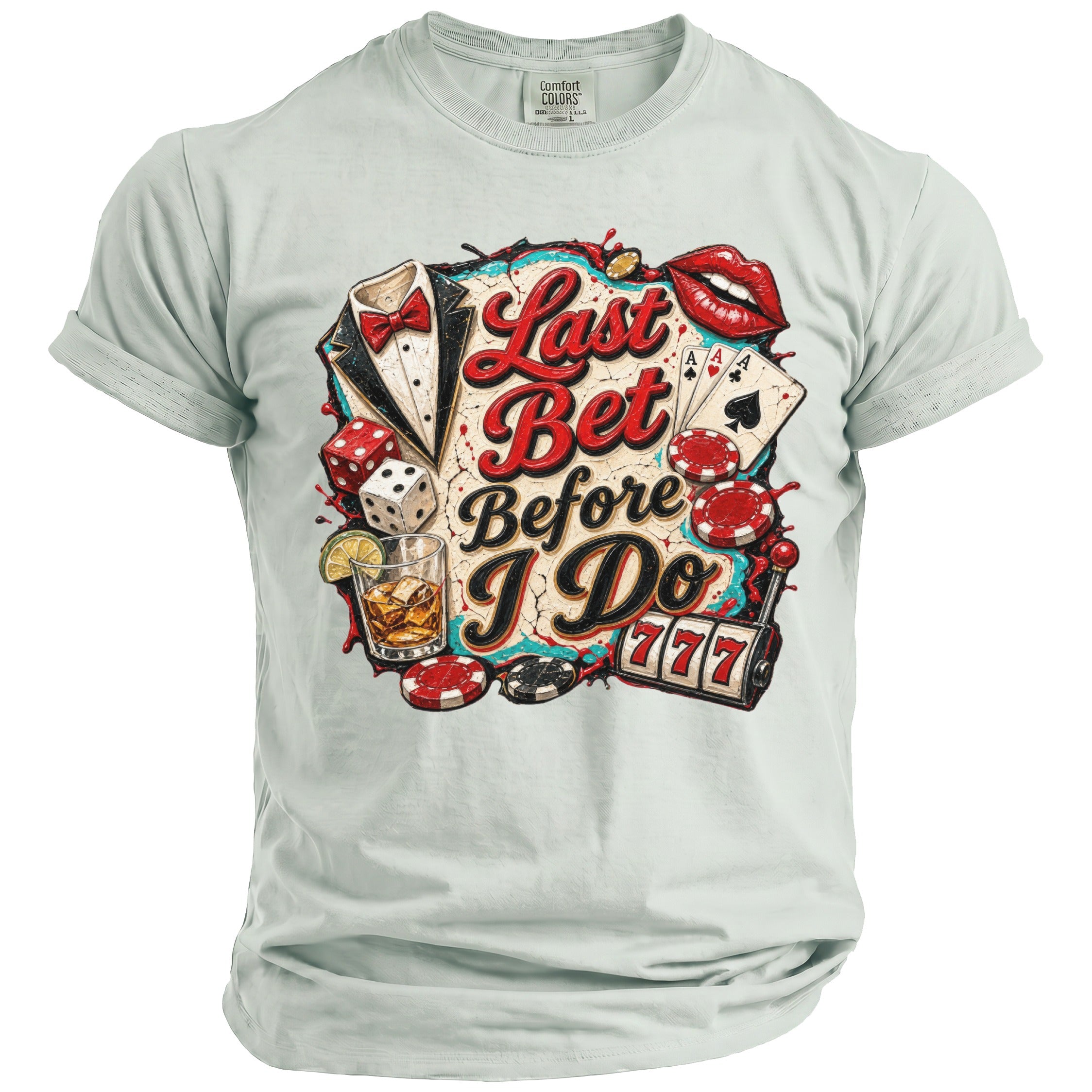 T-shirt with "Last Bet Before I Do" text, poker chips, dice, slot machine, and whiskey.