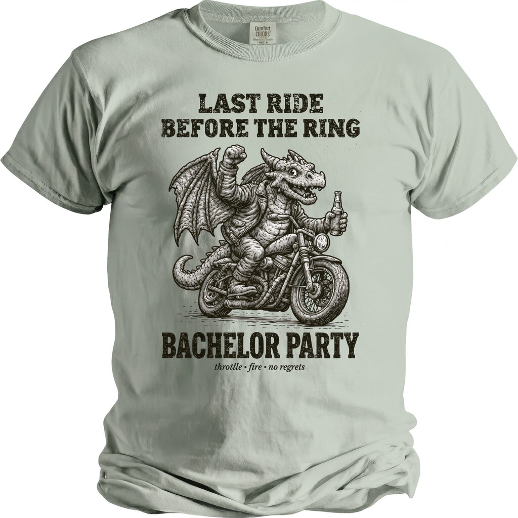 Dragon on motorcycle with beer, "Last Ride Before the Ring, Bachelor Party" text.