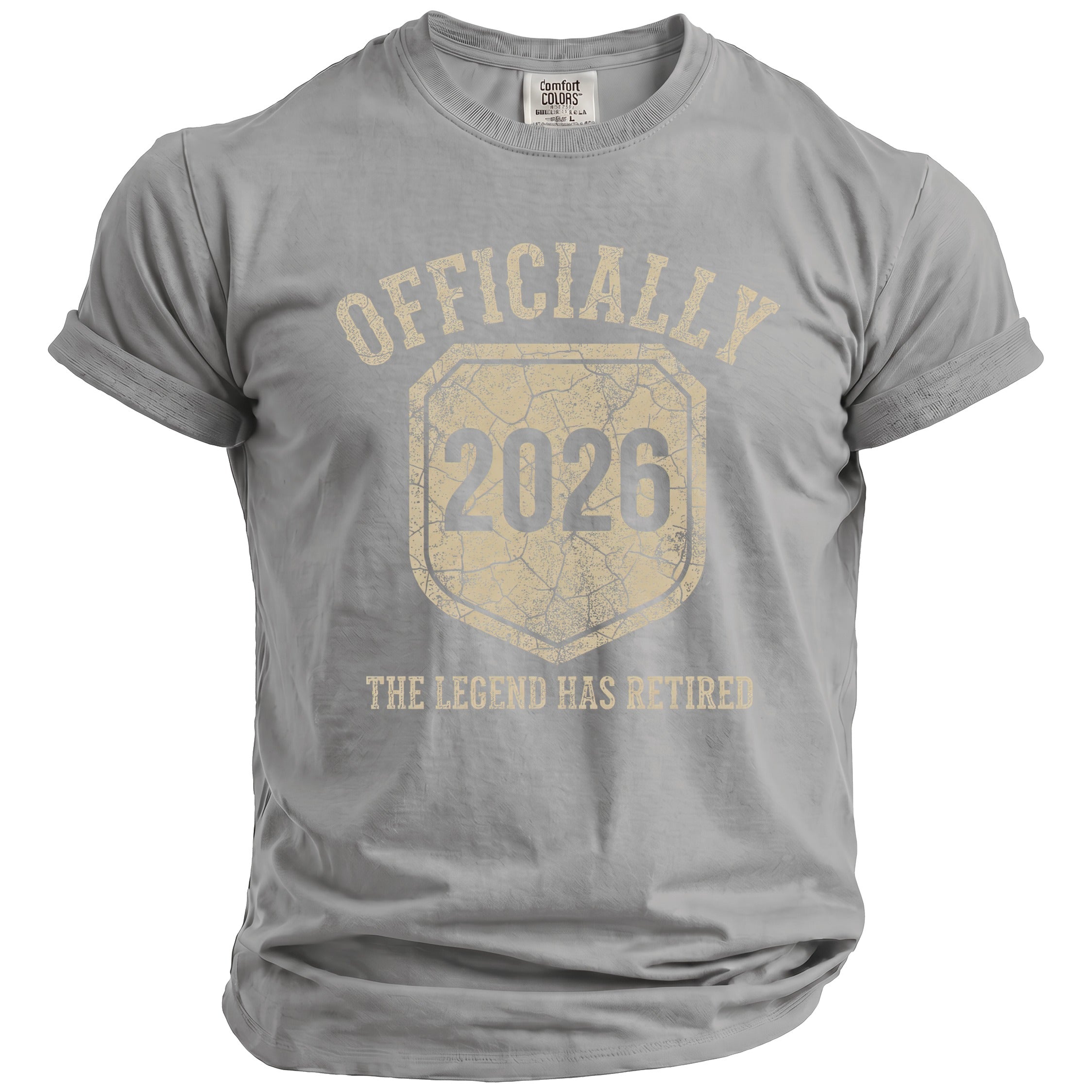 Grey t-shirt with distressed text "OFFICIALLY 2026 THE LEGEND HAS RETIRED".