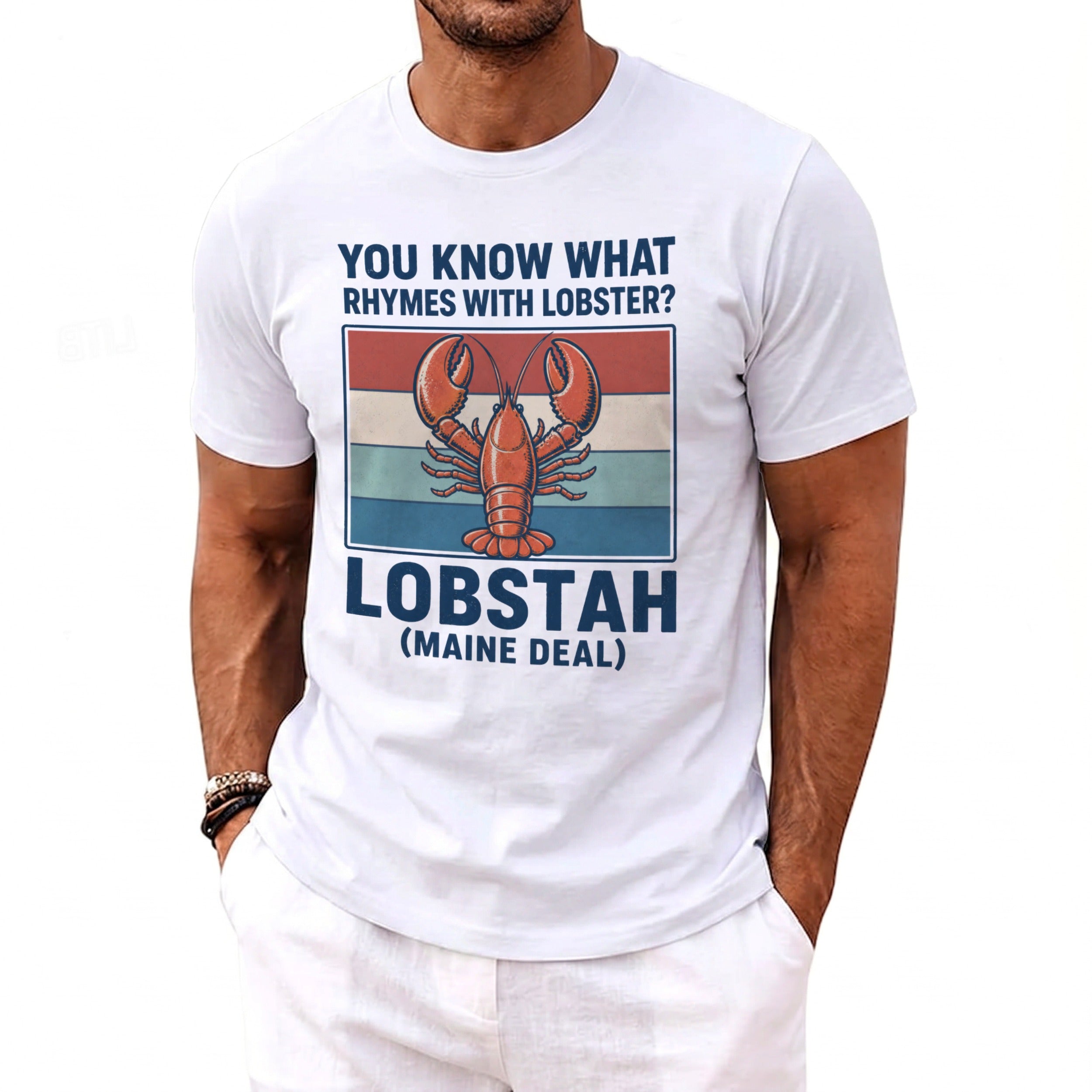 White t-shirt with lobster graphic and text "You know what rhymes with lobster? Lobstah (Maine Deal)".