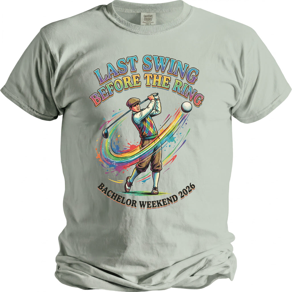 Last Swing Before the Ring Bachelor Weekend 2026 graphic on a light green t-shirt.