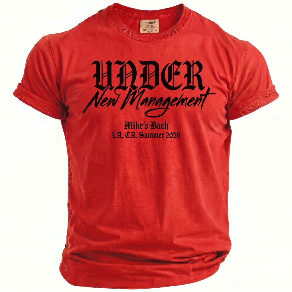 Red t-shirt with black text: Under New Management, Mike's Bach, L.A., CA. Summer 2026.