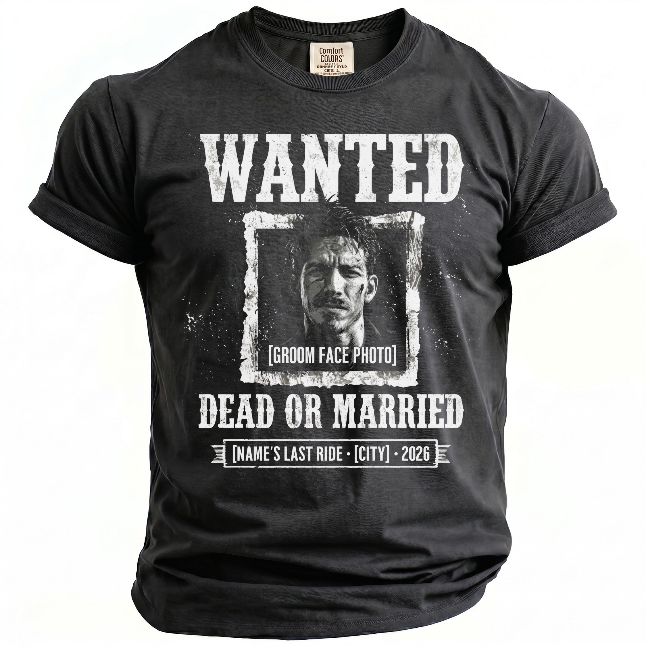 Dark grey t-shirt with "WANTED DEAD OR MARRIED" and a groom photo.