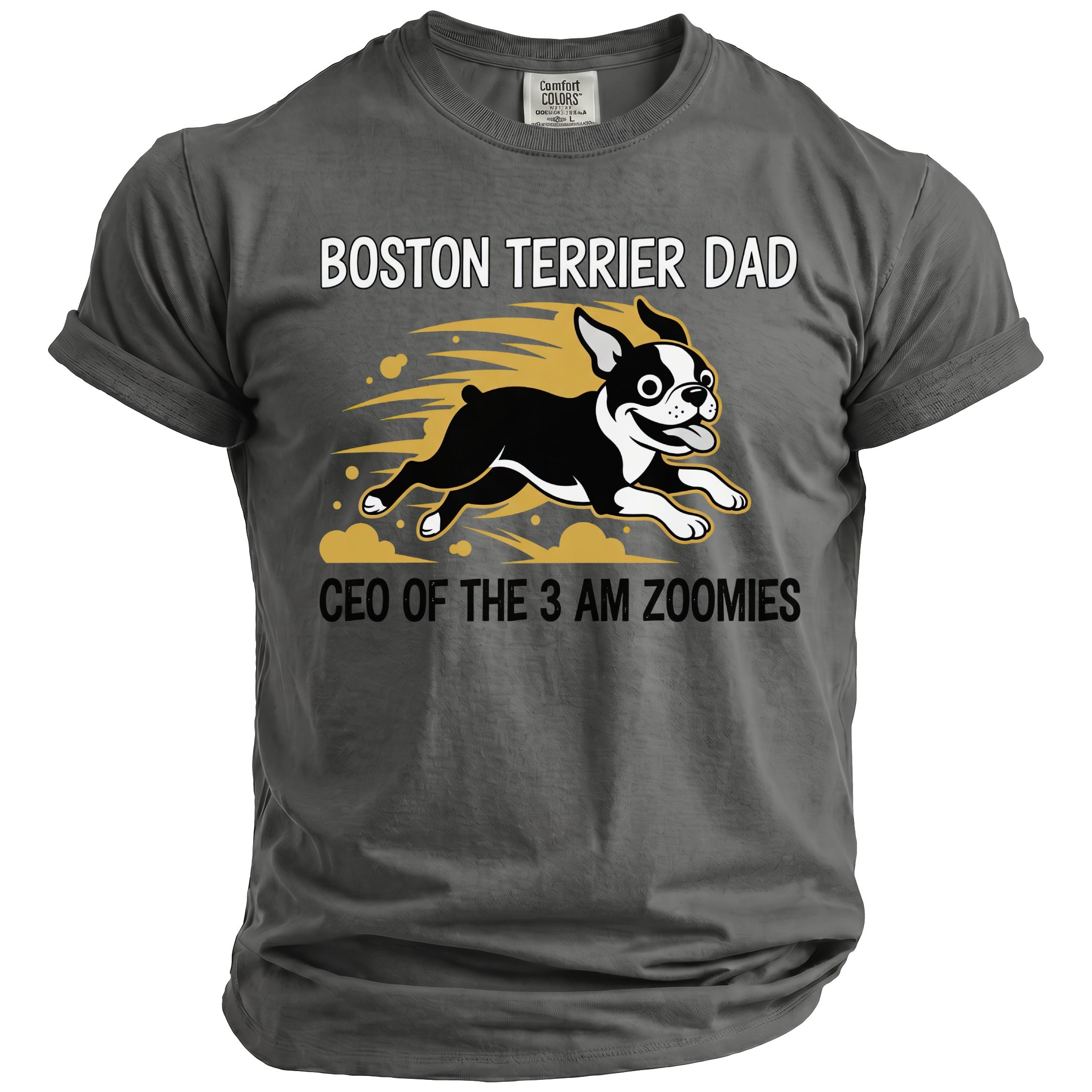 Boston Terrier Dad CEO of the 3 AM Zoomies t-shirt with cartoon dog.