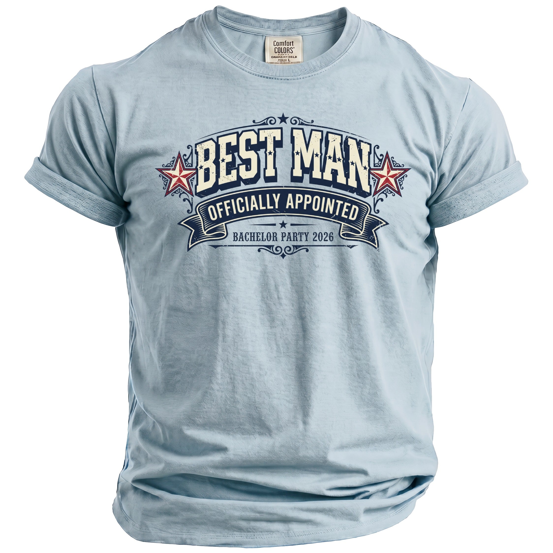 Light blue t-shirt with "BEST MAN OFFICIALLY APPOINTED BACHELOR PARTY 2026" graphic.