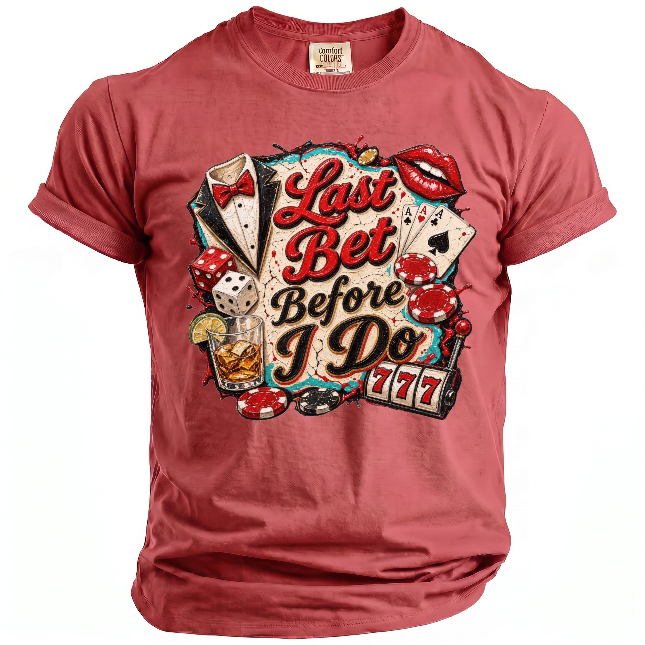 Red t-shirt with "Last Bet Before I Do" graphic featuring gambling and wedding elements.