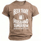 Brown t-shirt with "Beer Today Husband Tomorrow Bachelor Party 2026" graphic.