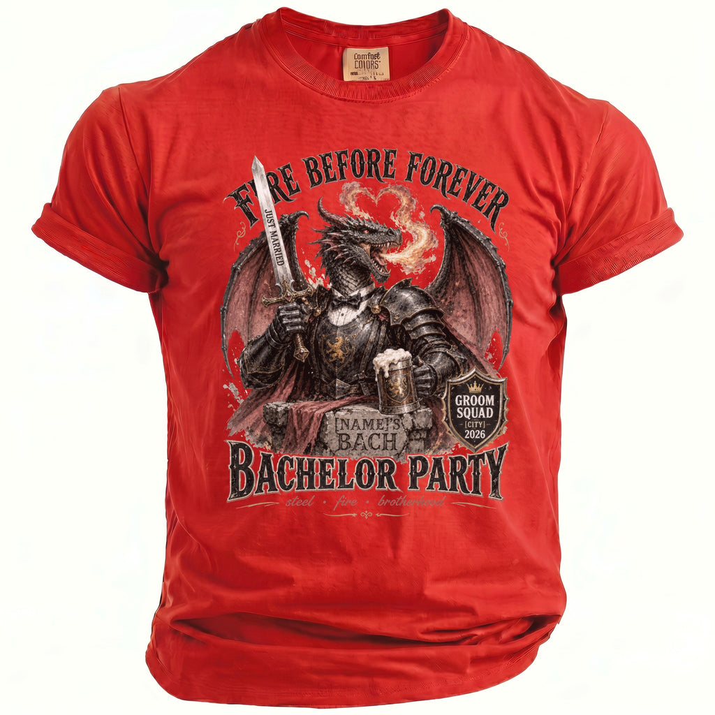 Red t-shirt with a dragon holding a sword, mug, and text "Fire Before Forever Bachelor Party".