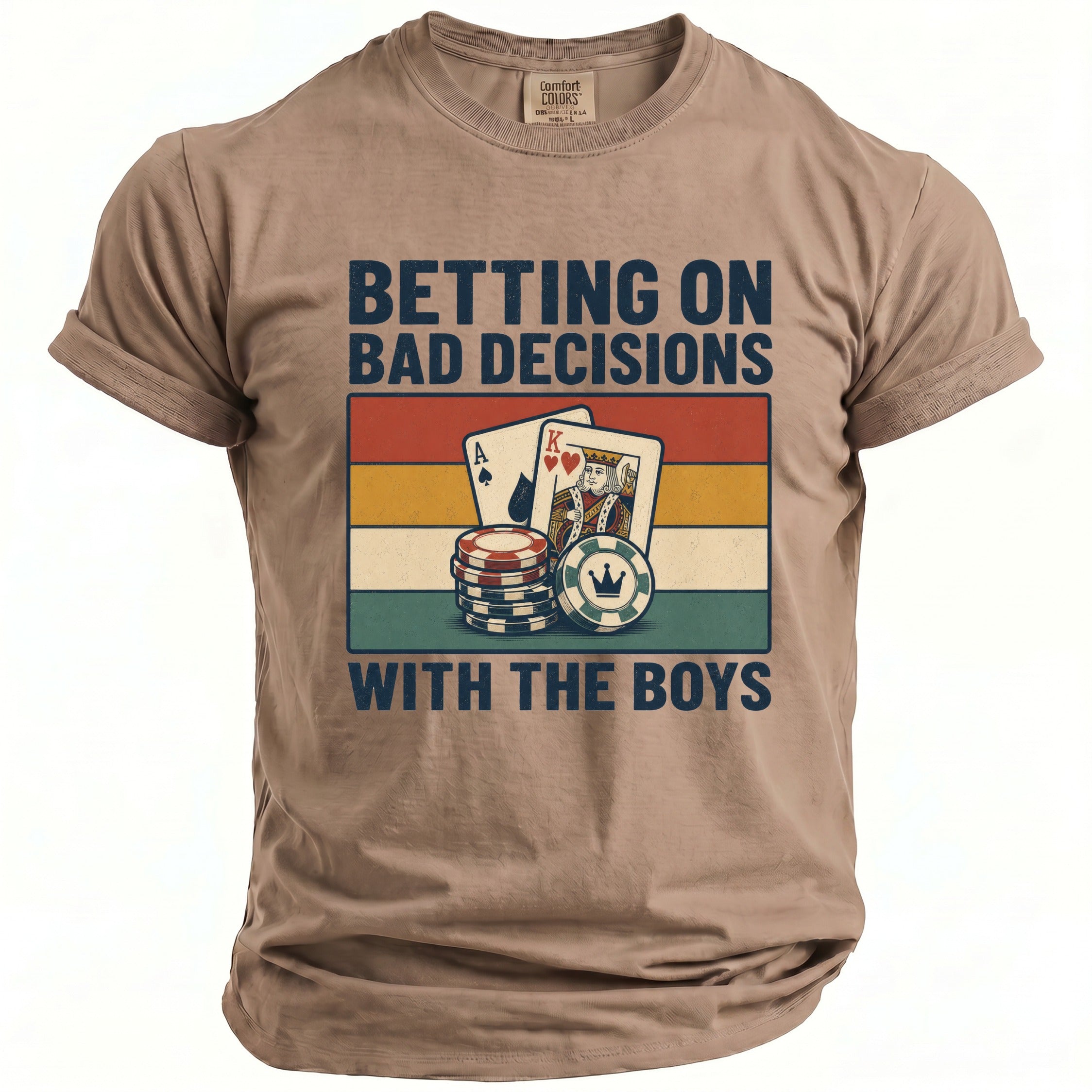 T-shirt with "BETTING ON BAD DECISIONS WITH THE BOYS" text and poker elements.