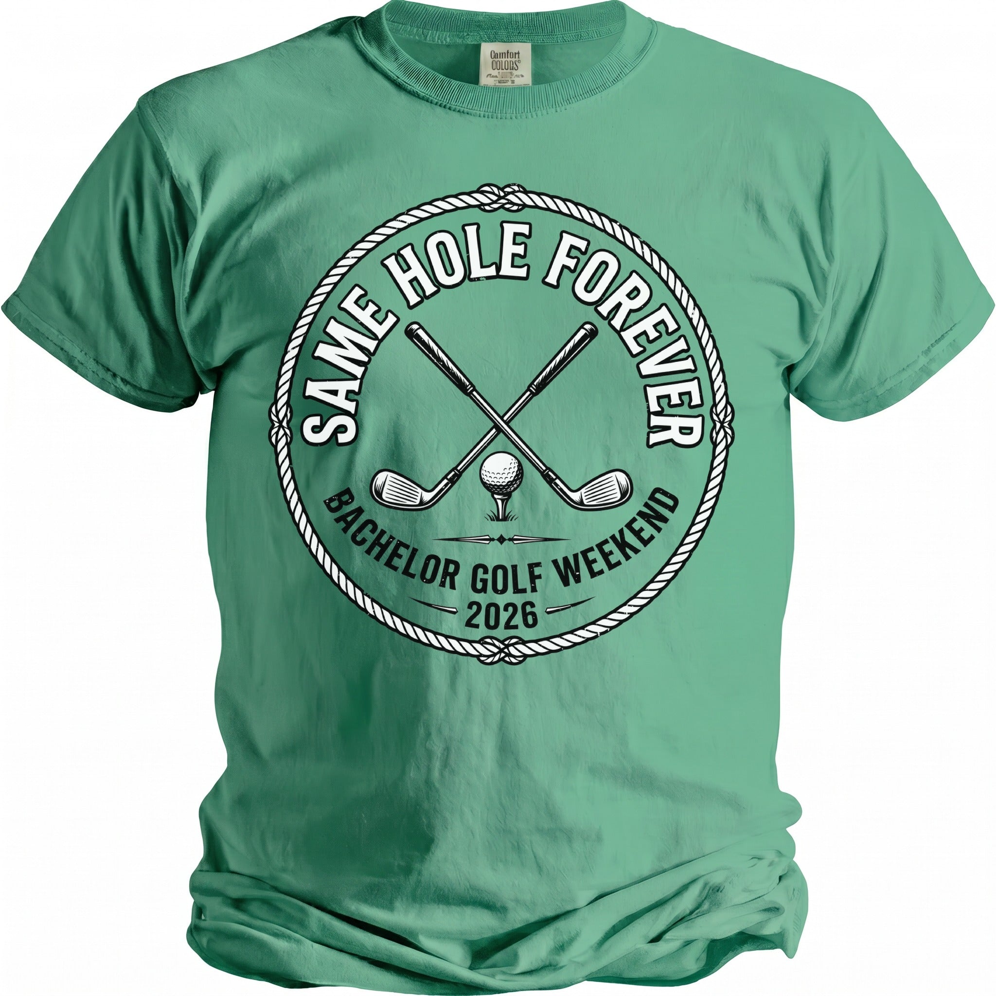 Green t-shirt with "Same Hole Forever Bachelor Golf Weekend 2026" text and golf imagery.
