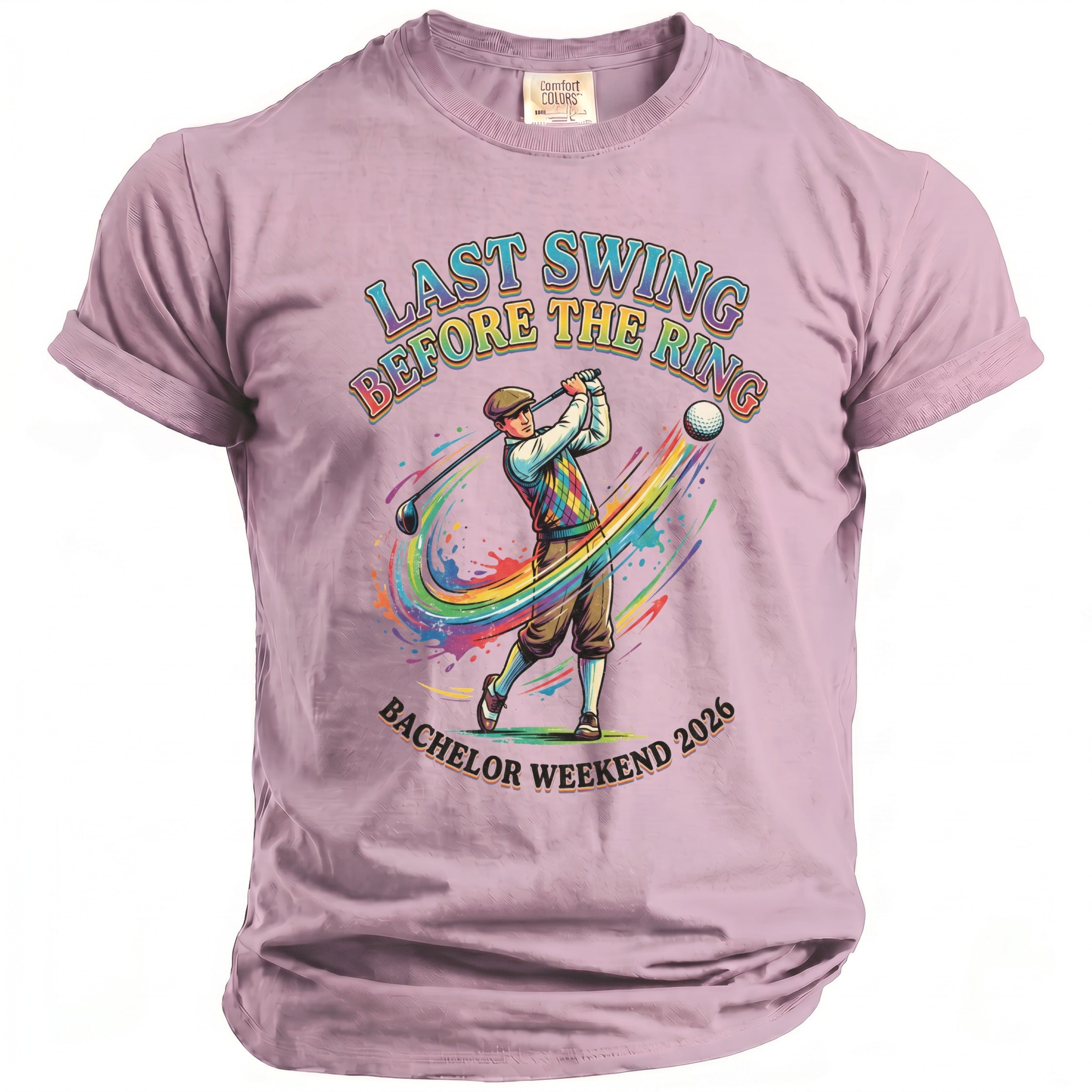 T-shirt with "Last Swing Before the Ring" and "Bachelor Weekend 2026" text.