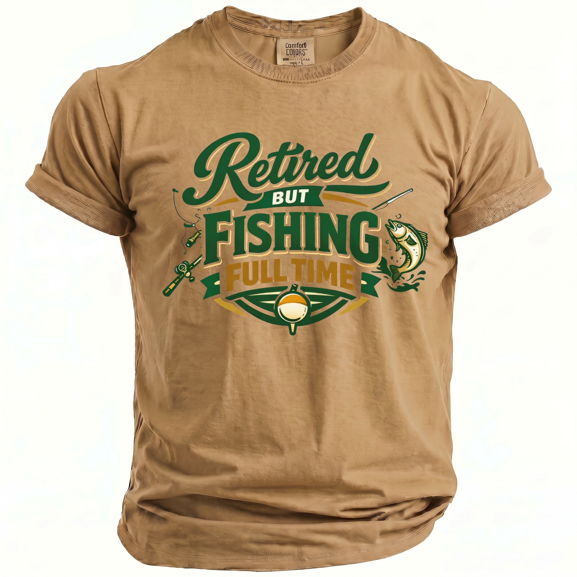 Tan t-shirt with "Retired But Fishing Full Time" graphic and fishing imagery.