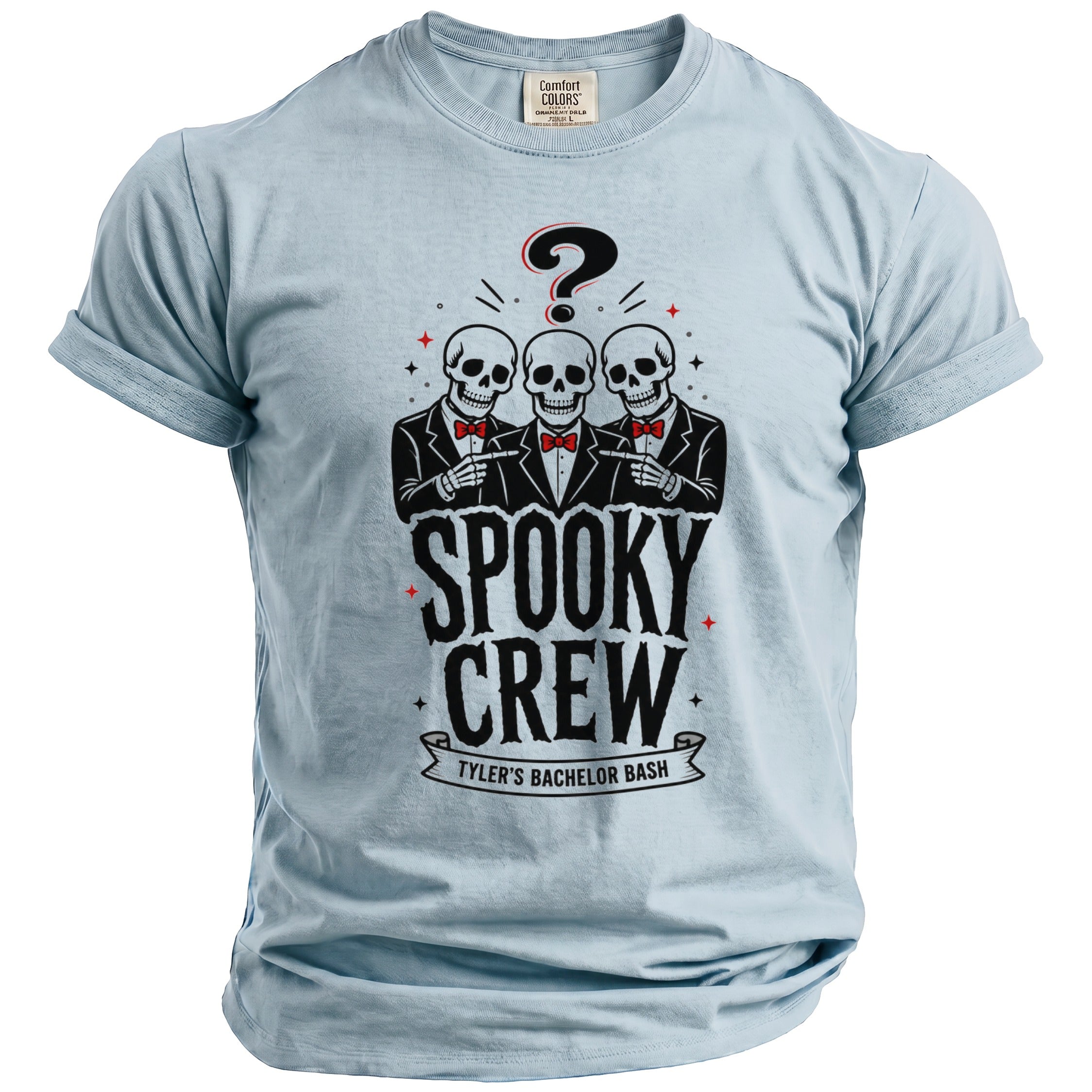 Light blue t-shirt with three skeletons pointing and text "SPOOKY CREW TYLER'S BACHELOR BASH".