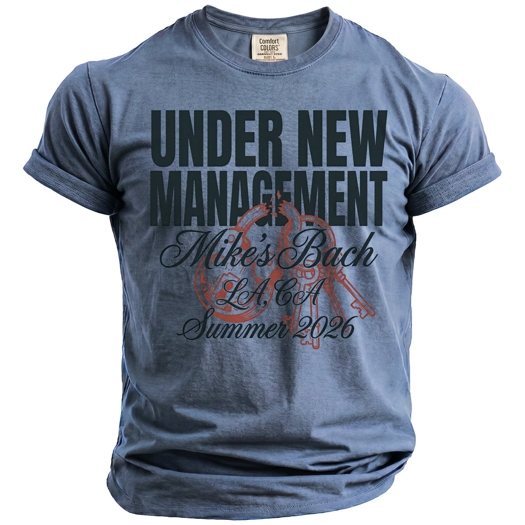 T-shirt with "Under New Management Mike's Bach LA, CA Summer 2026" text.