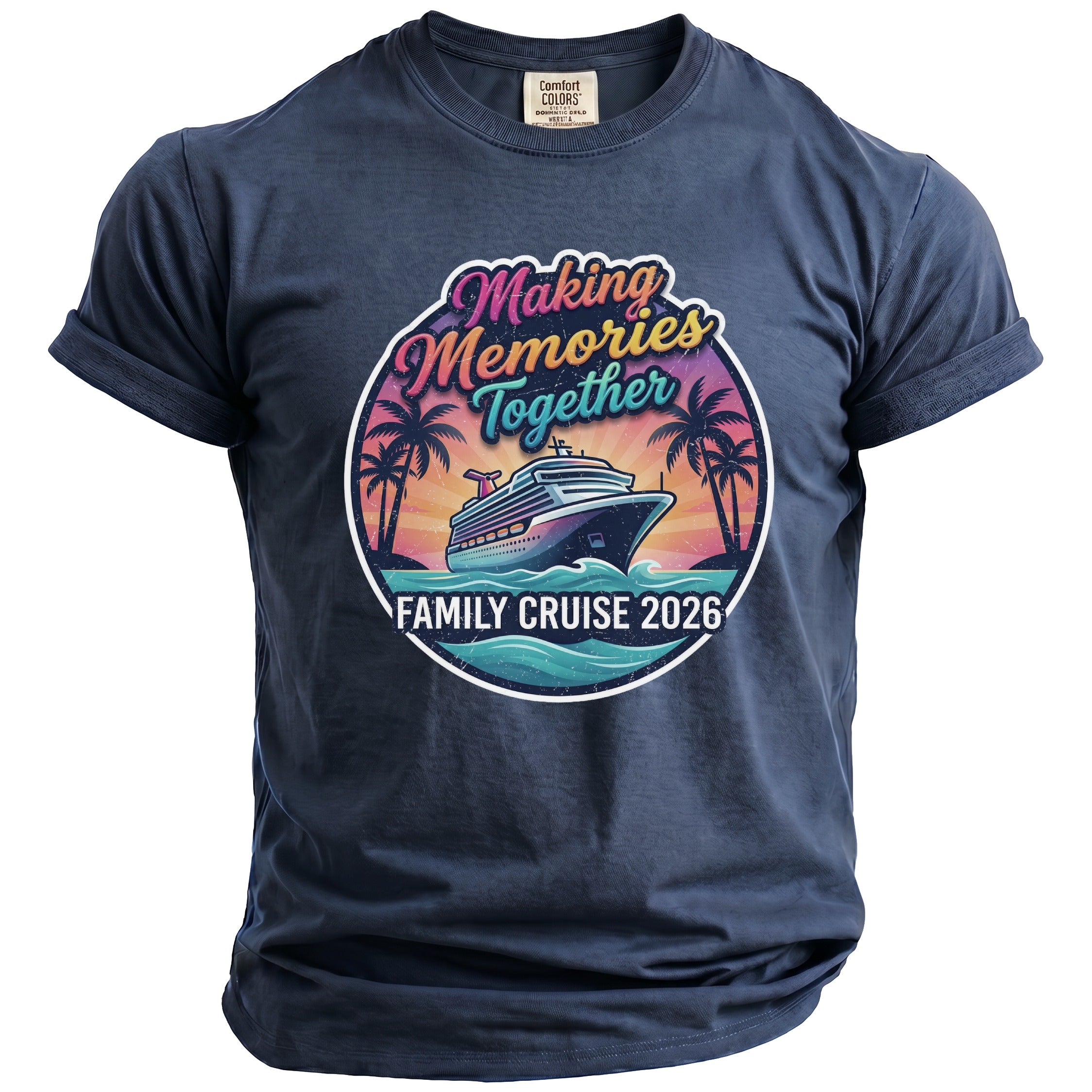 Dark navy t-shirt with "Making Memories Together Family Cruise 2026" graphic.