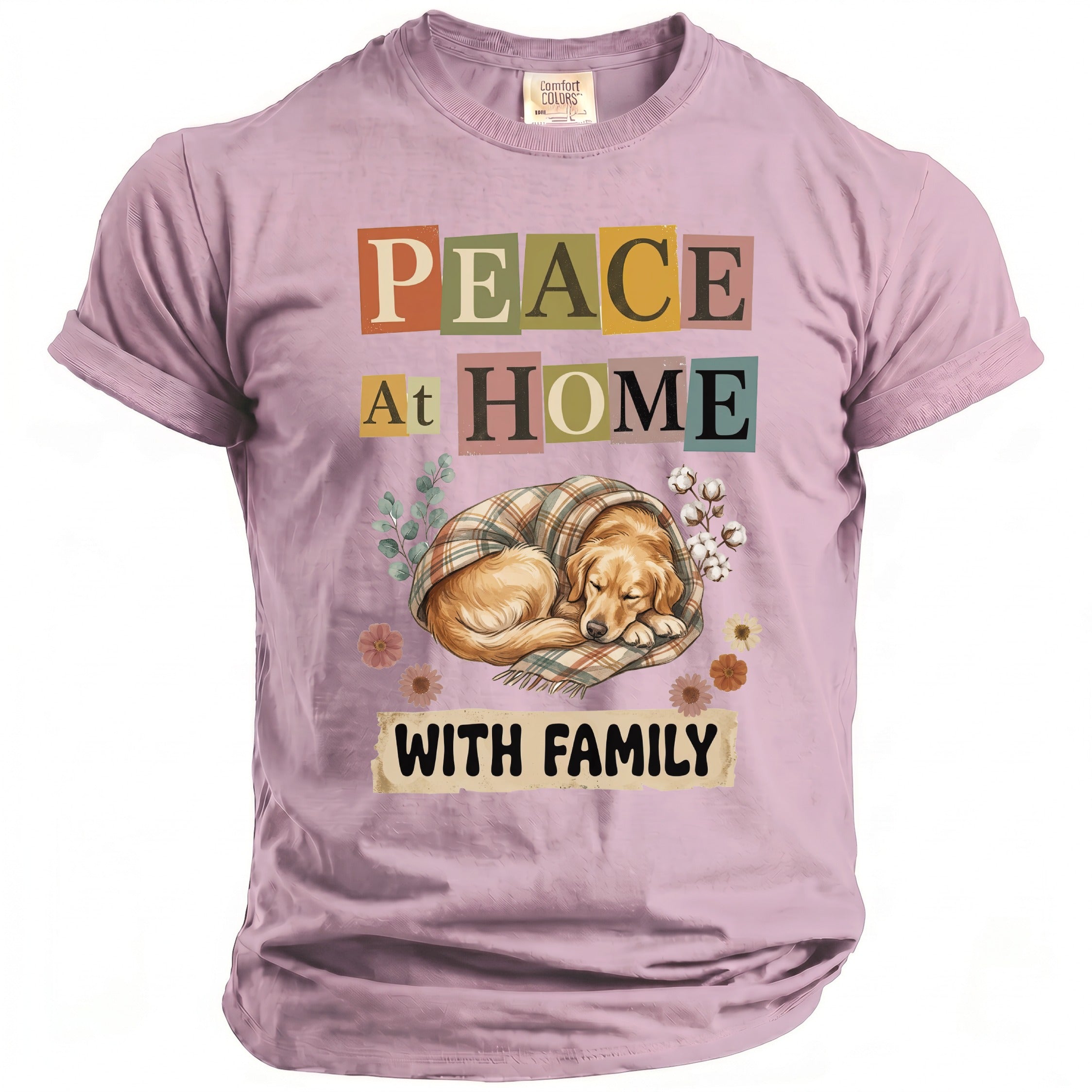 Lavender t-shirt with text "PEACE AT HOME WITH FAMILY" and a sleeping dog.
